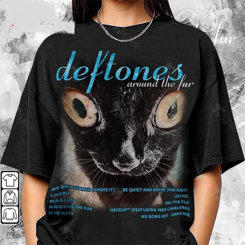 Deftones Shirt Around The Fur Cat 90S Music Rare Design T Shirt